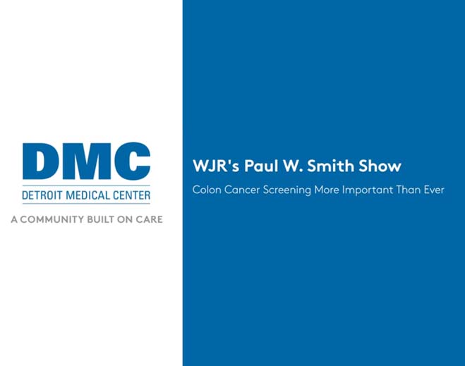 wjr-s-paul-w-smith-show-screening-for-colon-cancer-more-important-than-ever